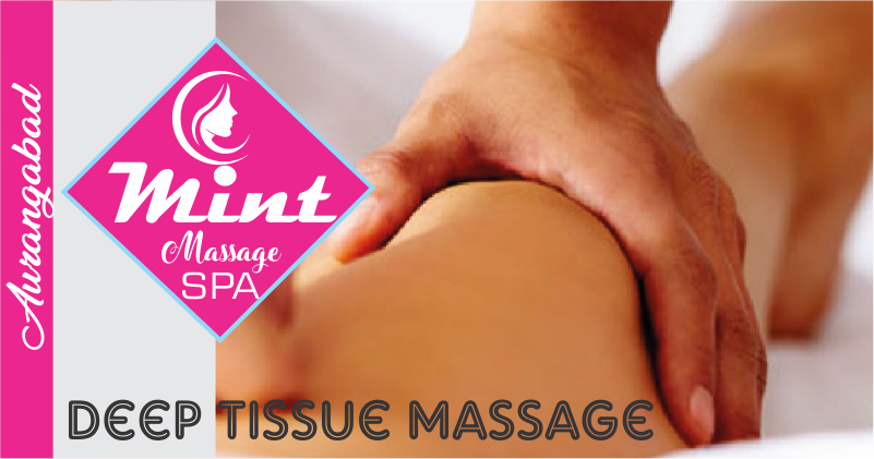 Deep Tissue Massage in Aurangabad Maharashtra